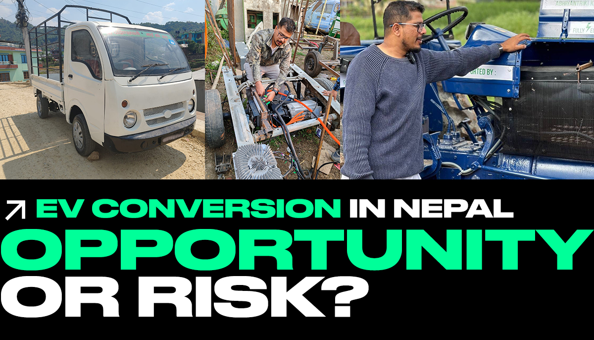 EV Conversion in Nepal: A Mobility Revolution or a Regulatory Risk?